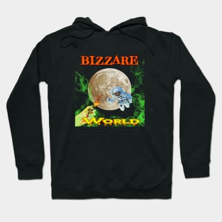 Bizzare World Hoodie